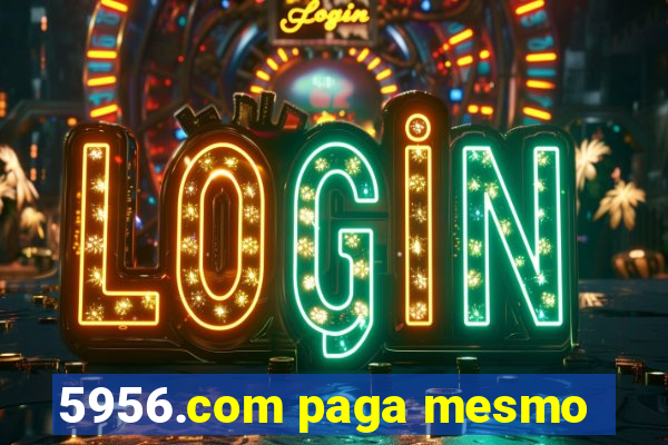 5956.com paga mesmo